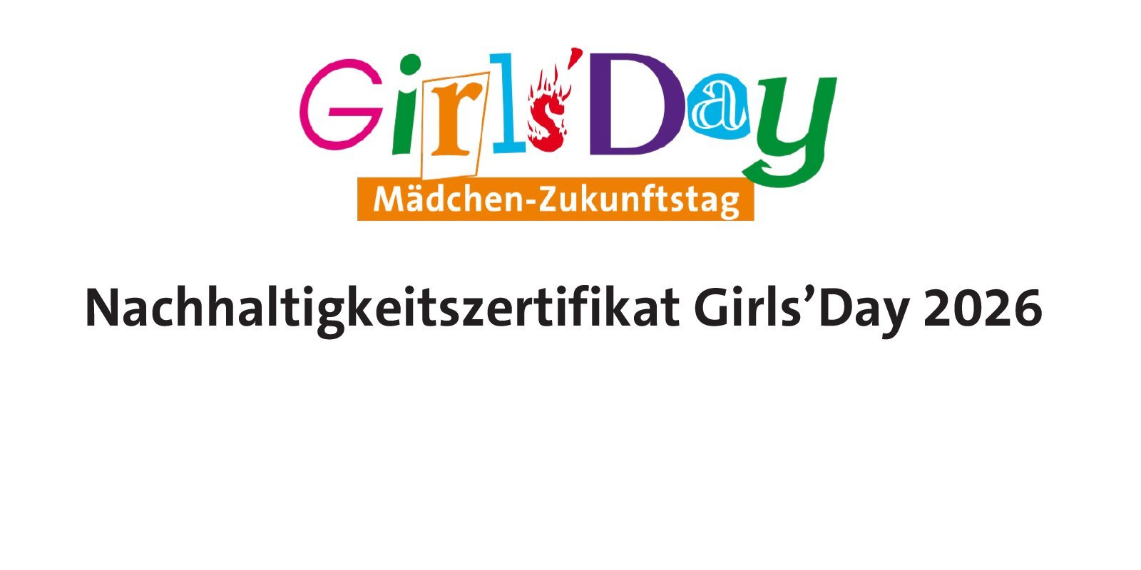 Das Nachhaltigkeitszertifikat für den Girls' Day 2026 hebt die Bedeutung von Mädchenförderung hervor.
